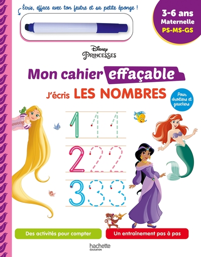 Disney - Princesses  Mon cahier effaçable - Je compte et j'écris les nombres (4-6 ans)