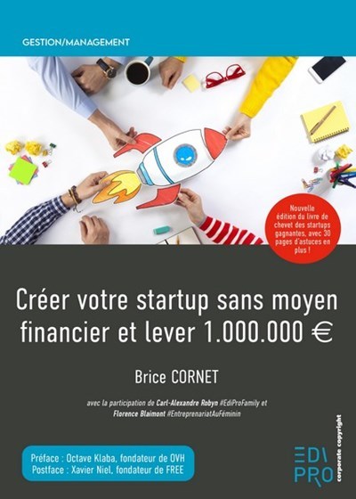 Créer votre startup sans moyen financier et lever 1 000 000 €