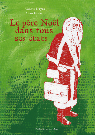 Le Pere Noël dans tous ses états