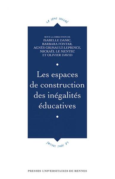 Les espaces de construction des inégalités éducatives