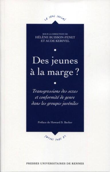 Des jeunes à la marge ? - Transgressions des sexes et conformité de genre dans les groupes juvéniles