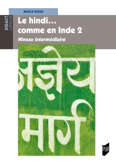 Le Hindi... comme en Inde 2 - Niveau intermédiaire