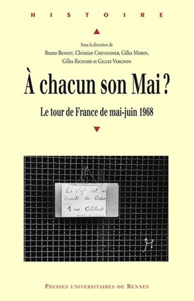 À chacun son Mai ? - Le tour de France de mai-juin 1968
