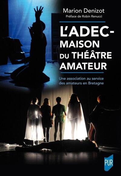 L'ADEC - Maison du théâtre amateur - Une association au service des amateurs en Bretagne