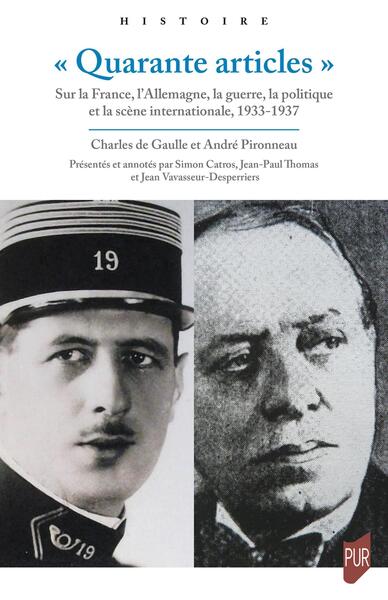 « Quarante articles » - Sur la France, l'Allemagne, la guerre, la politique et la scène internationale. 1933-1937