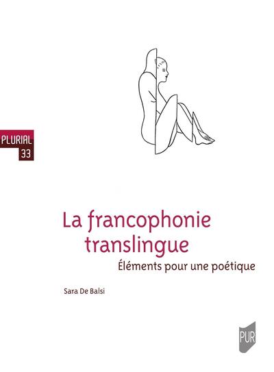 La francophonie translingue - Éléments pour une poétique