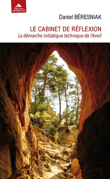 Le cabinet de réflexion - La démarche initiatique technique de l'éveil