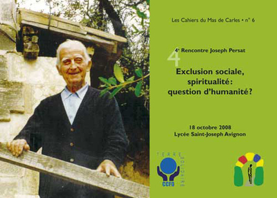 Exclusion sociale, spiritualité : question d'humanité ? (Les Cahiers du Mas de Carles n°6)