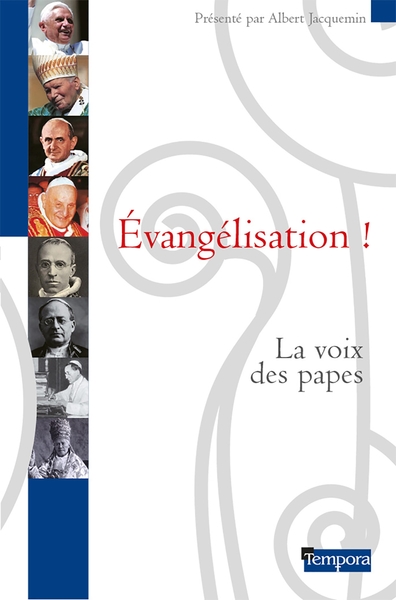 Evangélisation ! - la Voix des Papes