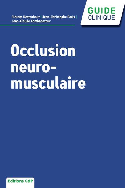 Occlusion neuro-musculaire