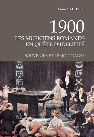 1900 les musiciens romands en quete didentite