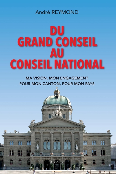 Du grand conseil au conseil national