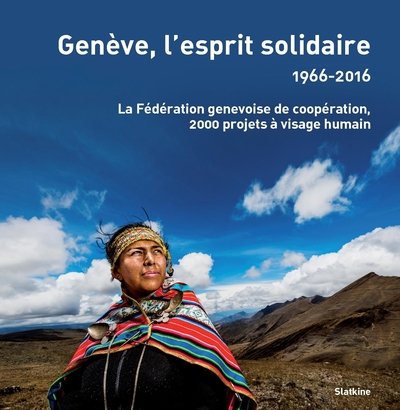 Geneve, lesprit solidaire  1966-2016