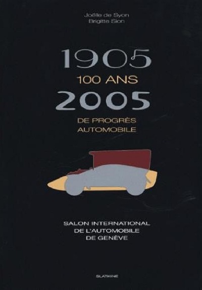 1905-2005 100 ans de progres automobile