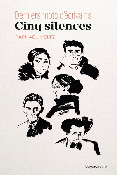 Cinq silences - Derniers mots d'écrivains