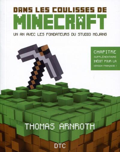 Dans les coulisses de Minecraft - Une année avec les fondateurs du studio Mojang.