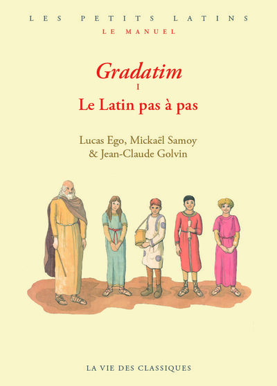 Gradatim - Le Latin pas à pas