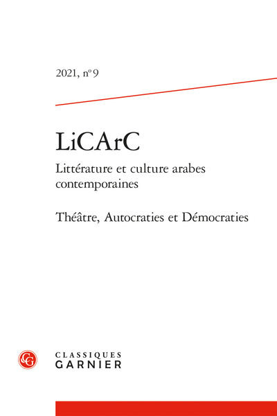 LiCArC (Littérature et culture arabes contemporaines) - Théâtre, Autocraties et Démocraties