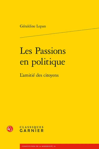 Les Passions en politique - L'amitié des citoyens