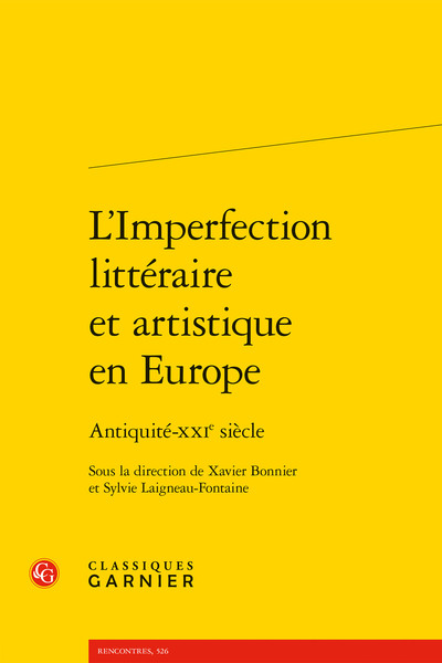 L'Imperfection littéraire et artistique en Europe - Antiquité-XXIe siècle
