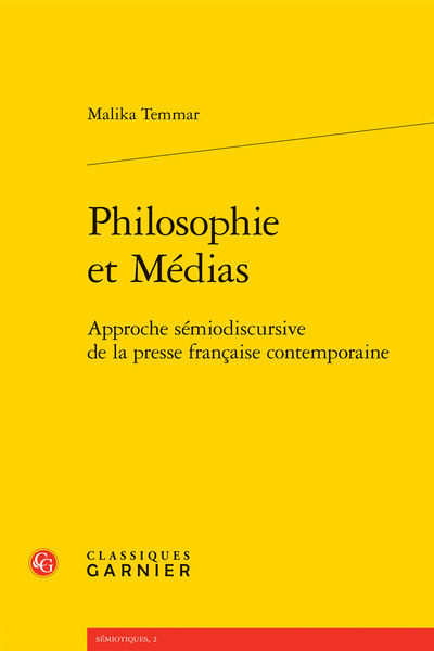 Philosophie et Médias - Approche sémiodiscursive de la presse française contemporaine