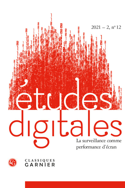 Études digitales - La surveillance comme performance d'écran