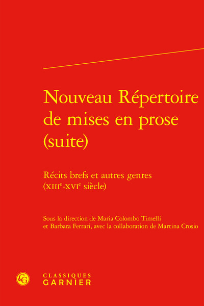 Nouveau Répertoire de mises en prose (suite) - Récits brefs et autres genres (XIIIe-XVIe siècle)