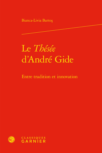 Le Thésée d'André Gide - Entre tradition et innovation
