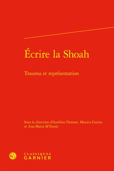 Écrire la Shoah - Trauma et représentation