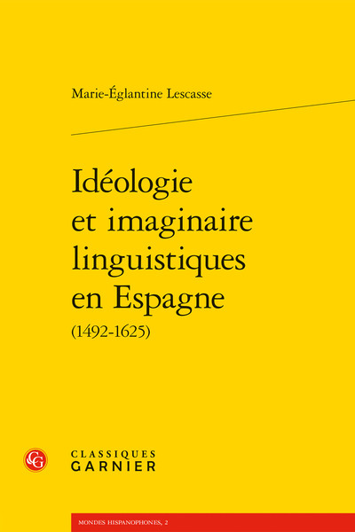 Idéologie et imaginaire linguistiques en Espagne
