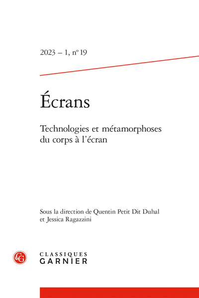 Écrans - Technologies et métamorphoses du corps à l'écran