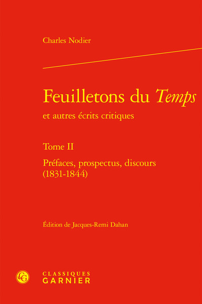 Feuilletons du Temps - Préfaces, prospectus, discours (1831-1844)