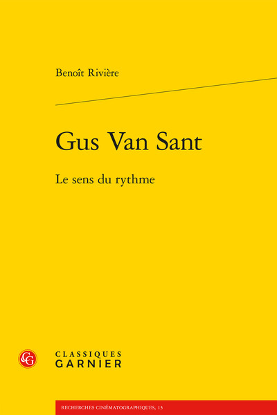 Gus Van Sant - Le sens du rythme