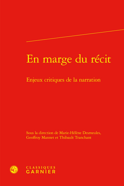 EN MARGE DU RÉCIT - ENJEUX CRITIQUES DE LA NARRATION