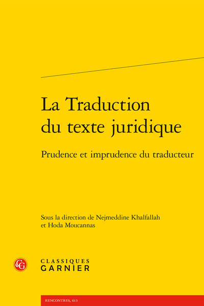 La Traduction du texte juridique - Prudence et imprudence du traducteur