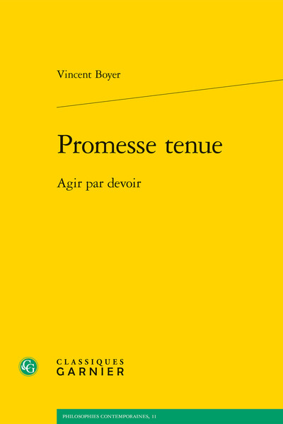 Promesse tenue - Agir par devoir