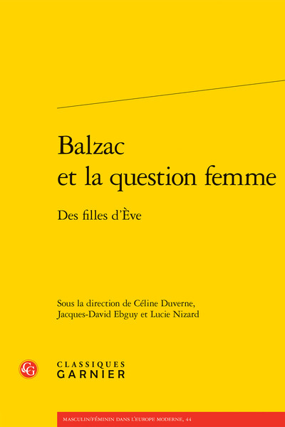 Balzac et la question femme - Des filles d'Ève