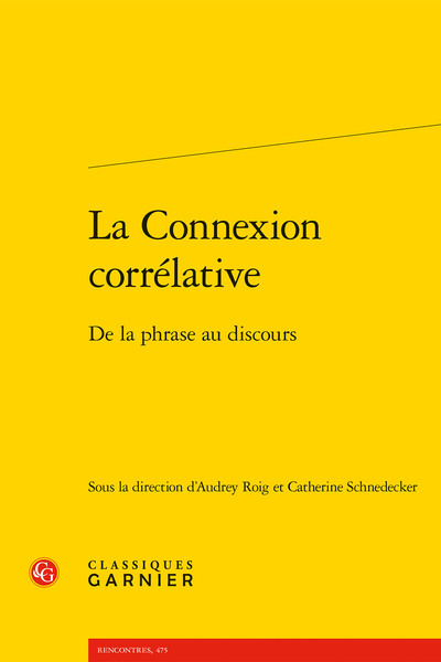La Connexion corrélative - De la phrase au discours