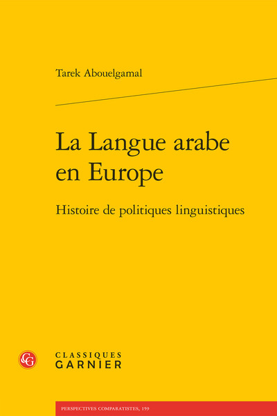 La Langue arabe en Europe - Histoire de politiques linguistiques