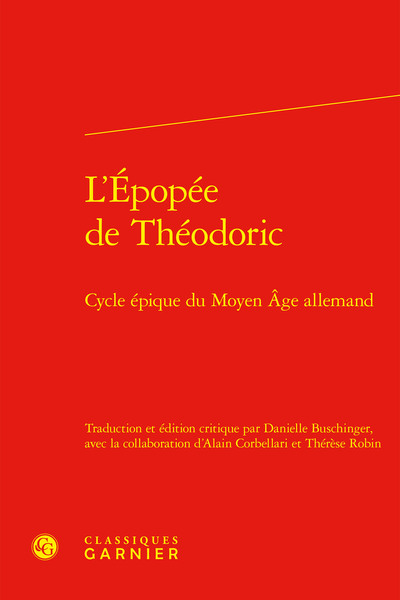L'Épopée de Théodoric - Cycle épique du Moyen Âge allemand