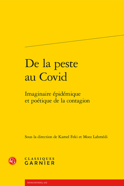 De la peste au Covid - Imaginaire épidémique et poétique de la contagion