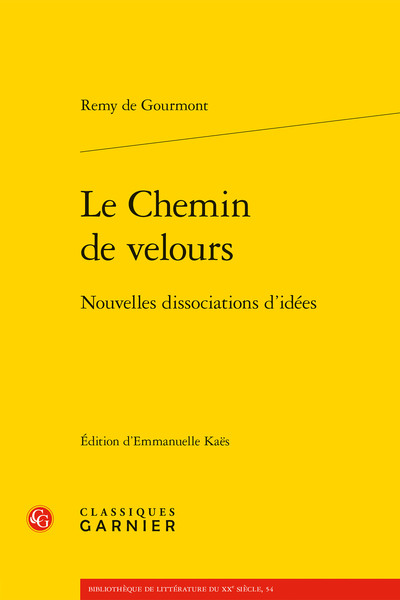 Le Chemin de velours - Nouvelles dissociations d'idées