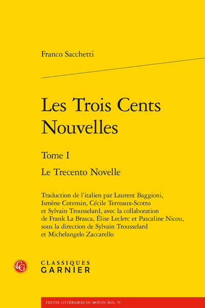 Les Trois Cents Nouvelles - Le Trecento Novelle