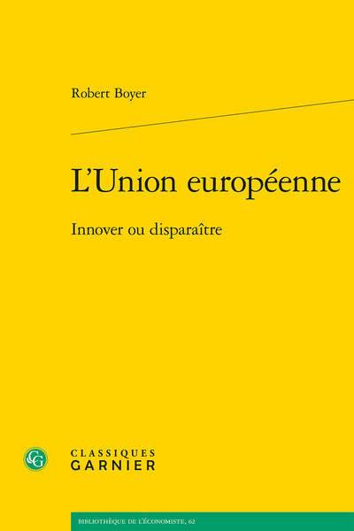 L'Union européenne - Innover ou disparaître