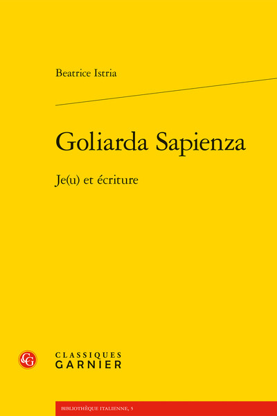 Goliarda Sapienza - Je(u) et écriture