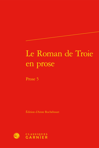 Le Roman de Troie en prose - Prose 5