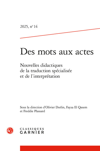 Des mots aux actes - Nouvelles didactiques de la traduction spécialisée et de l'interprétation
