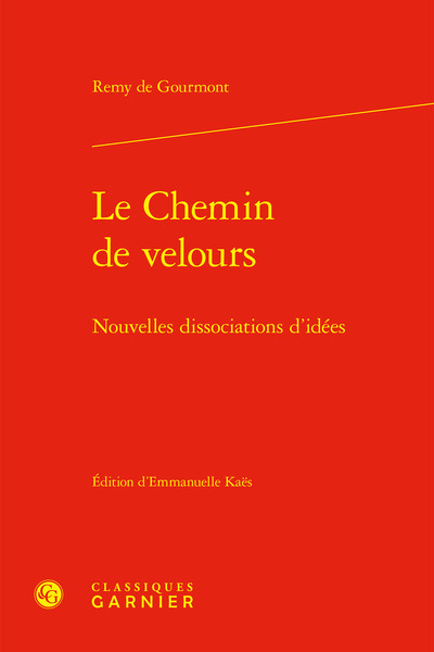 Le Chemin de velours - Nouvelles dissociations d'idées