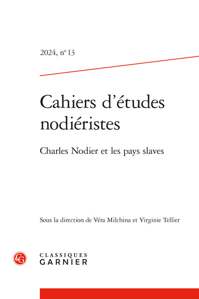 Cahiers d'études nodiéristes - Charles Nodier et les pays slaves