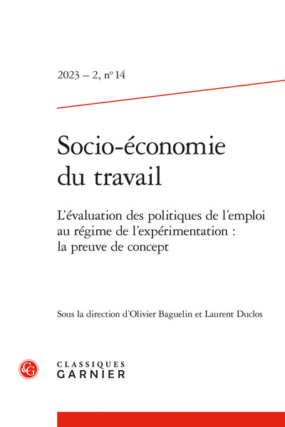 Socio-économie du travail - L'évaluation des politiques de l'emploi au régime de l'expérimentation : la preuve de concept